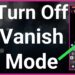 how to turn off vanish mode on instagram