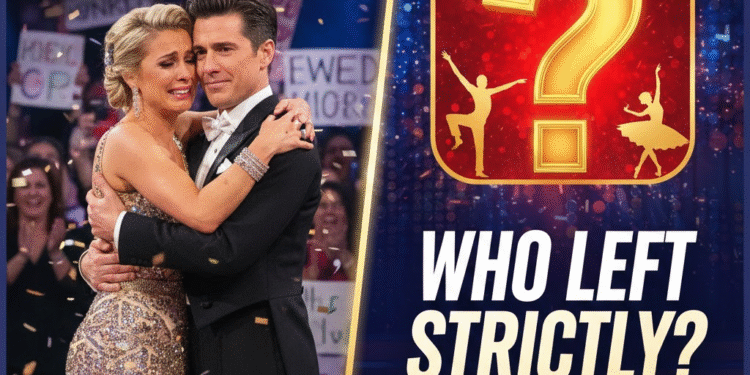 who left strictly tonight
