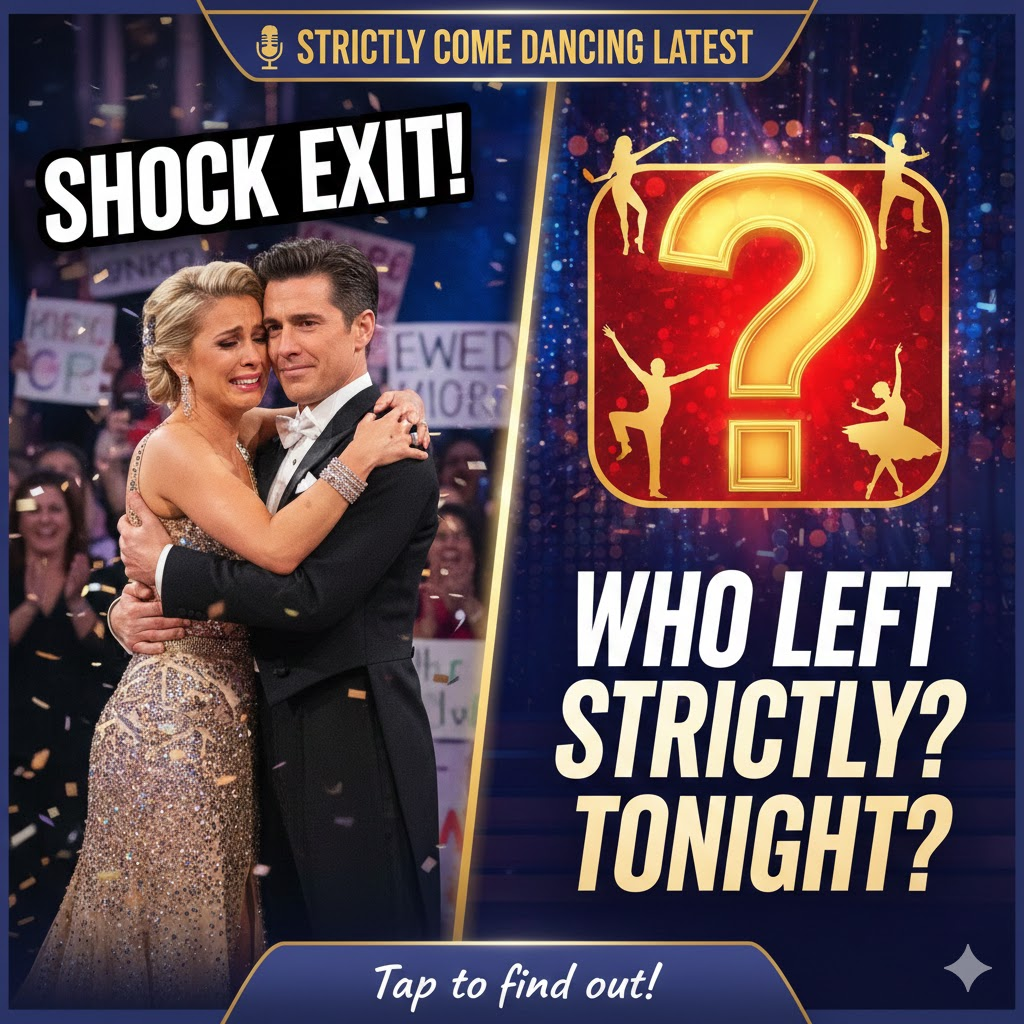 who left strictly tonight