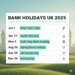 bank holidays uk 2025