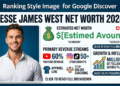 jesse james west net worth