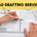 Expert CAD Drafting Services
