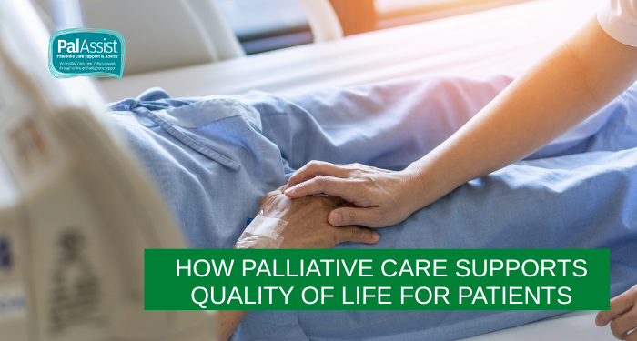 How Palliative Care Supports Quality of Life for Patients