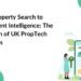 From Property Search to Investment Intelligence The Evolution of UK PropTech Platforms