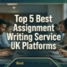 Top 5 Best Assignment Writing Service UK Platforms