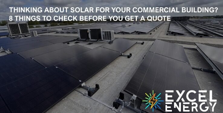Thinking About Solar for Your Commercial Building? 8 Things to Check Before You Get a Quote